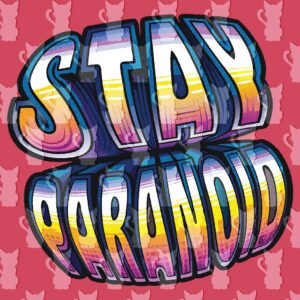 Permanece Paranóico